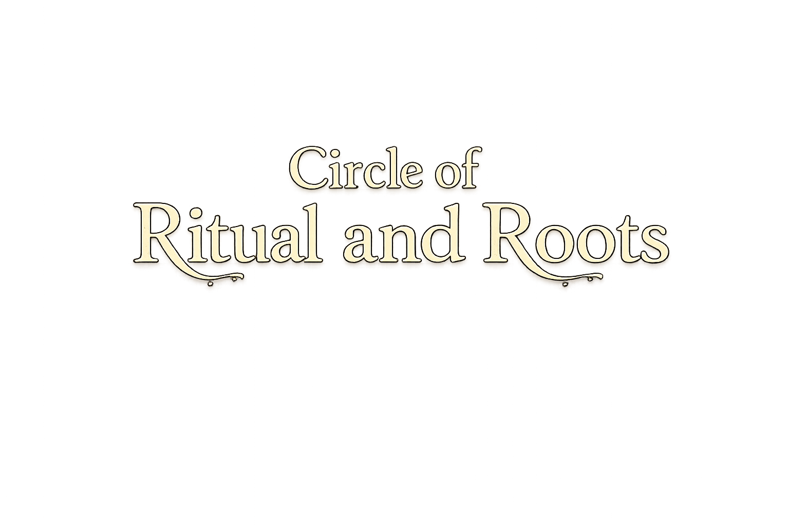 Circle of Ritual and Roots